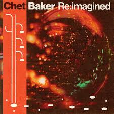 V/A - Chet Baker Re:imagined 2LP (Indie Exclusive, Limited Edition, Clear Green Vinyl)