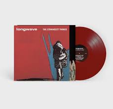 Longwave - The Strangest Things LP (Red Colored Vinyl, Indie Exclusive, Anniversary Edition, Reissue)