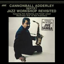 Cannonball Adderley Sextet - Jazz Workshop Revisited LP (Limited Edition, 180 Gram Audiophile Vinyl, Spain)
