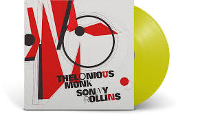 Thelonious Monk & Sonny Rollins - Thelonious Monk / Sonny Rollins LP (Yellow Colored Vinyl, United Kingdom)