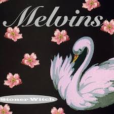 Melvins - Stoner Witch LP