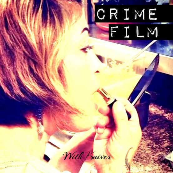 Crime Film - With Knives 10"
