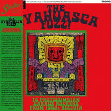 V/A - The Ayahuasca Fuzz! 14 Protocumbian Garage Rockers From 1960s Bolivia LP