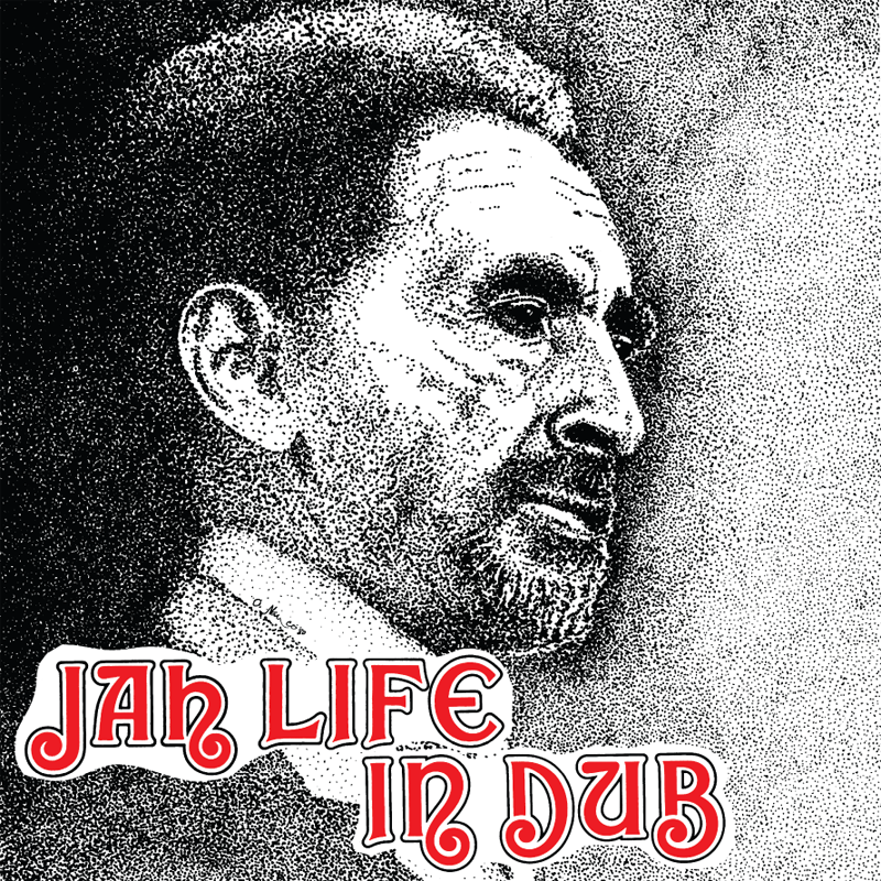 Jah Life - Jah Life In Dub LP