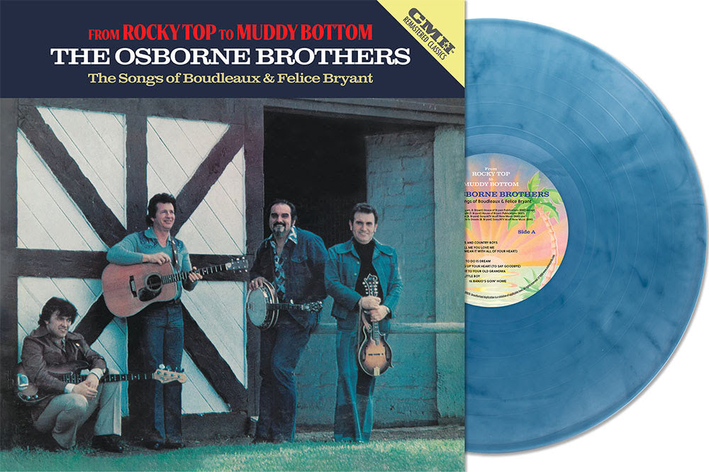 The Osborne Brothers - From Rockytop to Muddy Bottom LP (Indie Exclusive Denim Blue Colored Vinyl)(Preorder: Ships July 26, 2024)