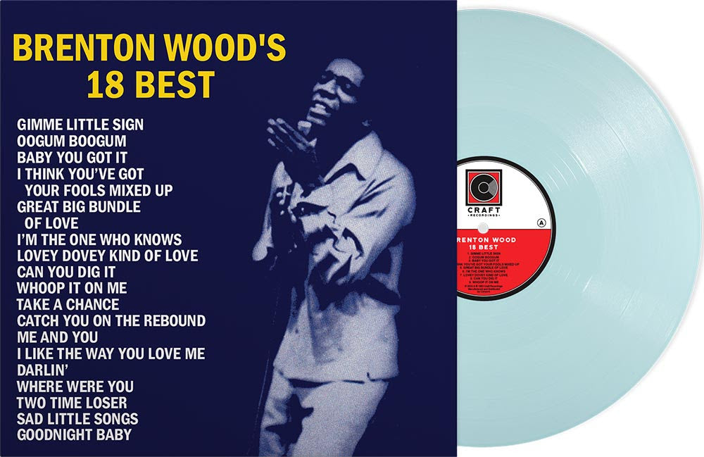 Brenton Wood - 18 Best LP (Baby Blue Colored Vinyl)(Preorder: Ships October 4, 2024)