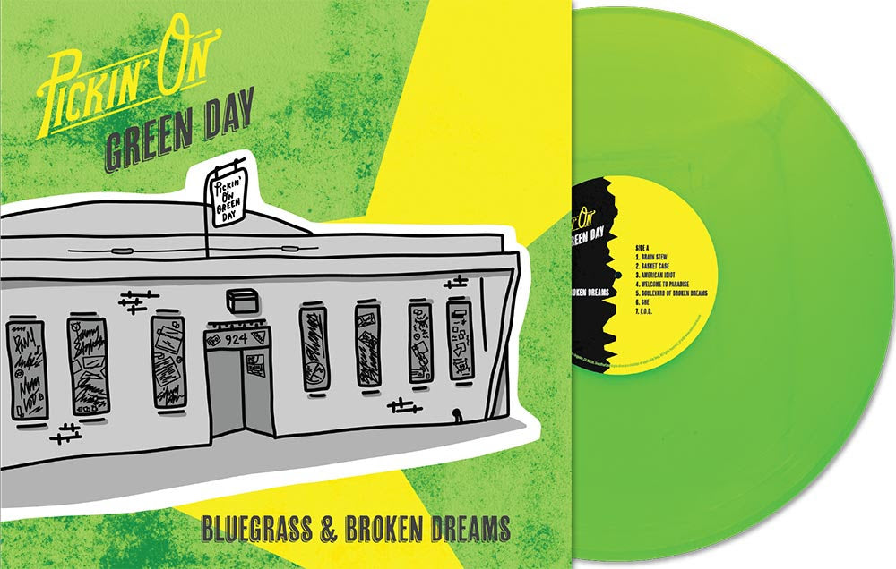 Pickin' On - Pickin' on Green Day: Bluegrass & Broken Dreams LP (Indie Exclusive Green Colored Vinyl)(Preorder: Ships August 16, 2024)