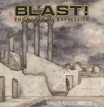 Bl'ast - Power Of Expression LP