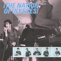 Nation Of Ulysses- Plays Pretty For Baby LP