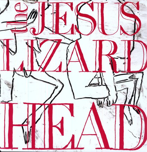 The Jesus Lizard - Head LP (Remastered, Reissue, Gatefold, Bonus Tracks)