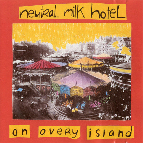 Neutral Milk Hotel - On Avery Island LP