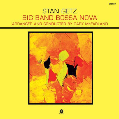 Stan Getz - Big Band Bossa Nova LP (180g, Bonis Track)