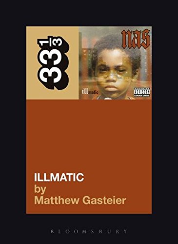 33 1/3 Book - Nas - Illmatic