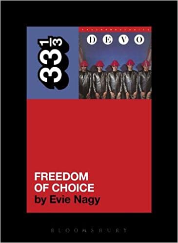33 1/3 Book - Devo - Freedom of Choice