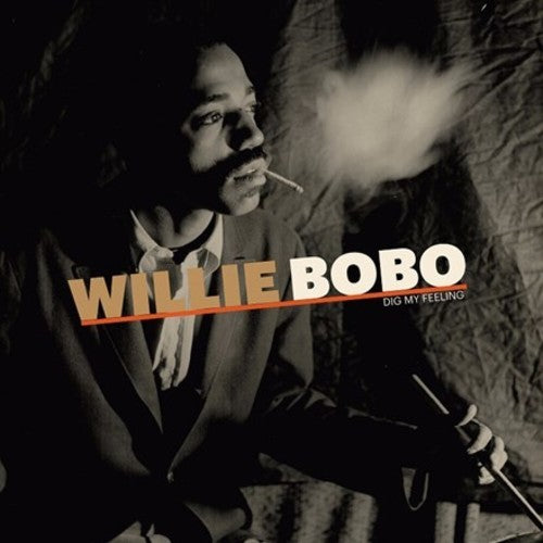 Willie Bobo - Dig My Feeling LP
