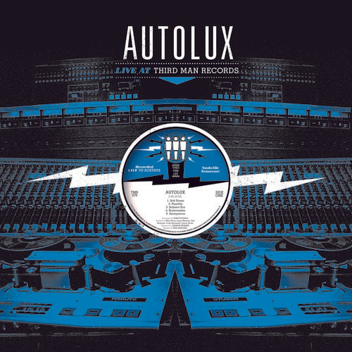 Autolux - Live At Third Man Records LP