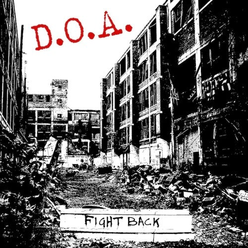 D.O.A. - Fight Back LP