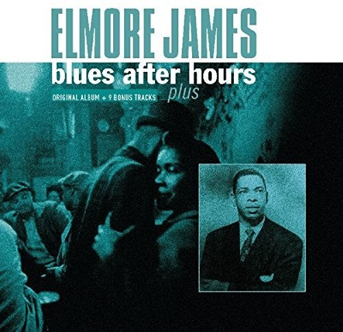 Elmore James - Blues After Hours LP (Bonus Tracks, EU Pressing)