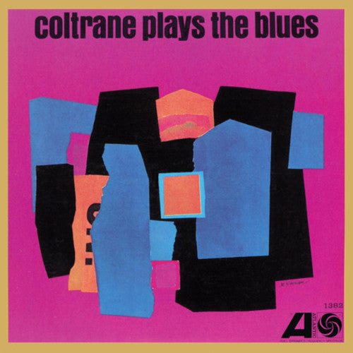 John Coltrane - Coltrane Plays The Blues LP (Mono Mix, Remastered)