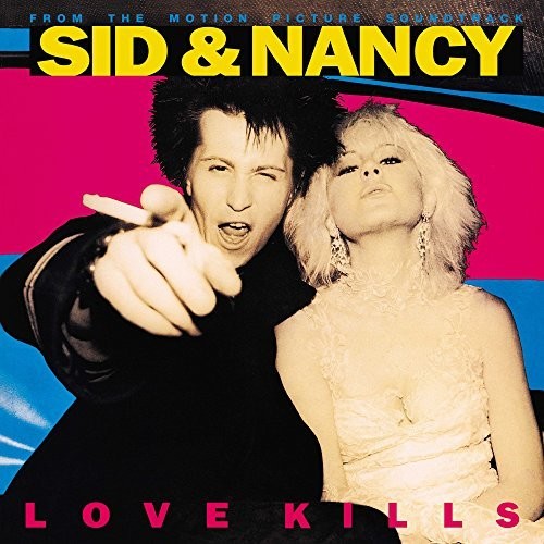 V/A - Sid & Nancy: Love Kills (Original Soundtrack) LP (180g, Back To Black Edition)