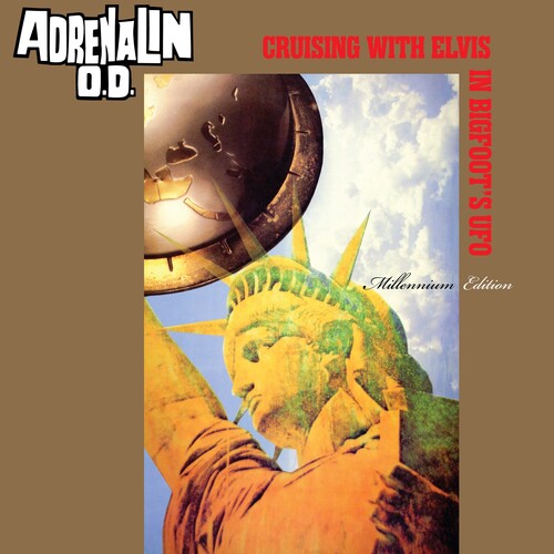 Adrenalin O.D. - Cruising with Elvis in Bigfoot's U.F.O. Millennium Edition LP