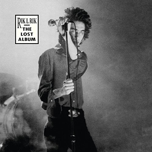 Rik L Rik - The Lost Album LP (180g, Reissue, Limited to 500 Copies)