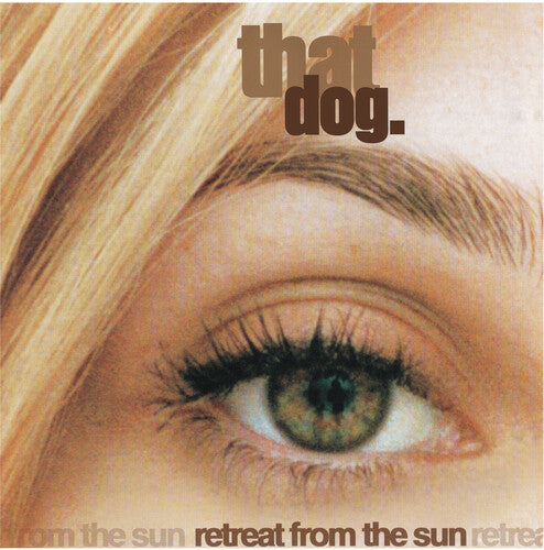 That Dog - Retreat From The Sun LP