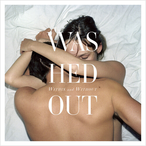 Washed Out - Within And Without Cassette