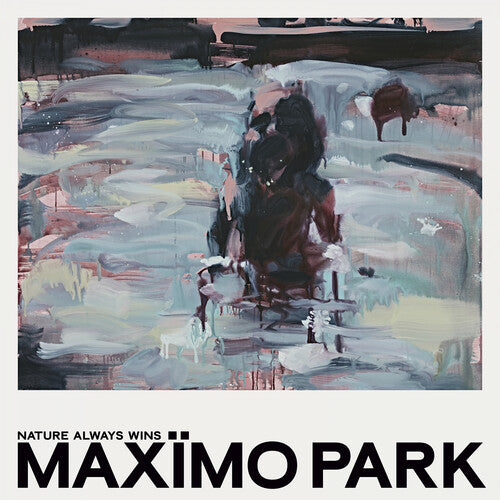 Maximo Park - Nature Always Wins 2LP (Deluxe Version)