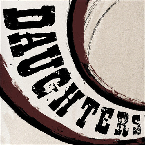 Daughters - Canada Songs 12"