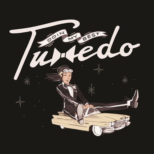 Tuxedo - Doin' My Best b/w Instrumental 7"