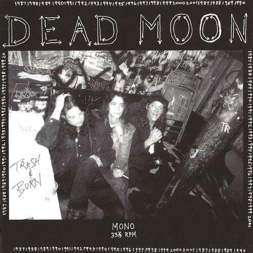 Dead Moon - Trash & Burn LP