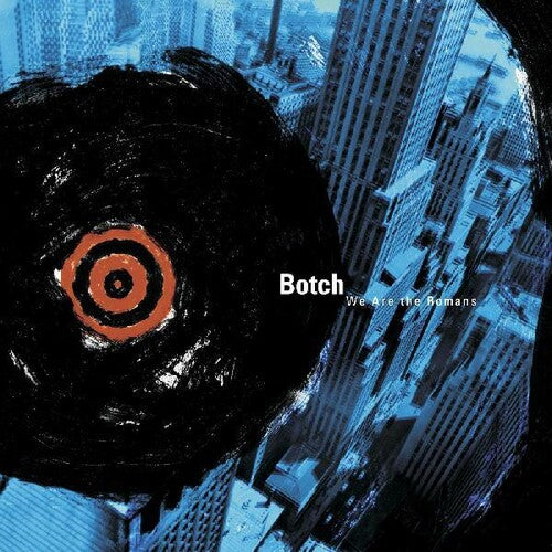 Botch - We Are The Romans 2LP (Gatefold)