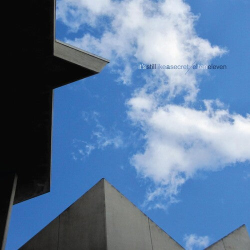 El Ten Eleven - It's Still Like A Secret LP (Clear Vinyl)