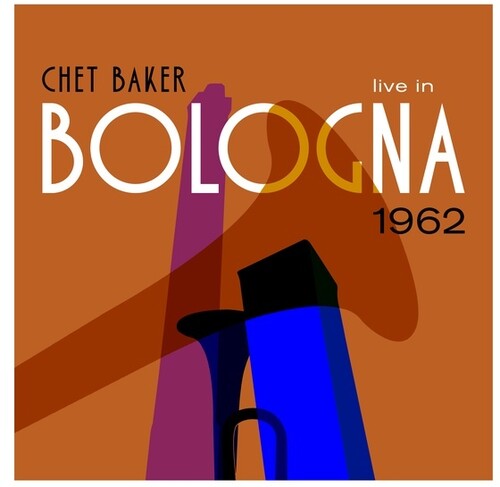 Chet Baker - Live In Bologna 1962 LP