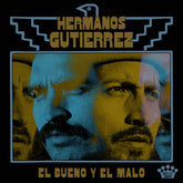 Hermanos Gutierrez - El Bueno Y El Malo LP