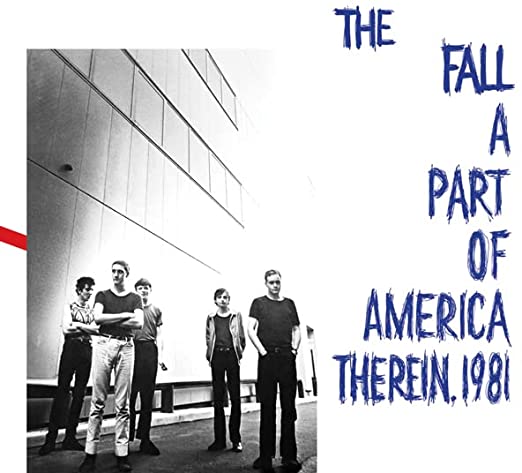 The Fall - A Part Of America Therein,1981 LP