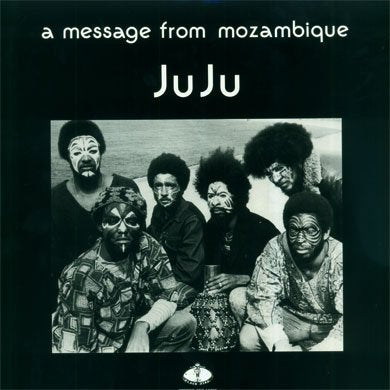 Juju - Message From Mozambique LP