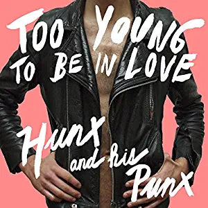 Hunx And His Punx - Too Young To Be In Love LP