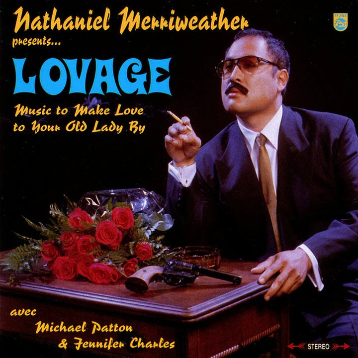 Nathaniel Merriweather Presents Lovage (Dan The Automator, Michael Patton & Jennifer Charles) - Music To Make Love To Your Old Lady By 2LP (Black Vinyl)