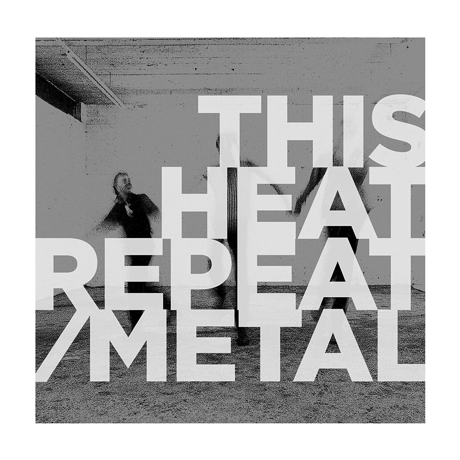 This Heat- Repeat LP