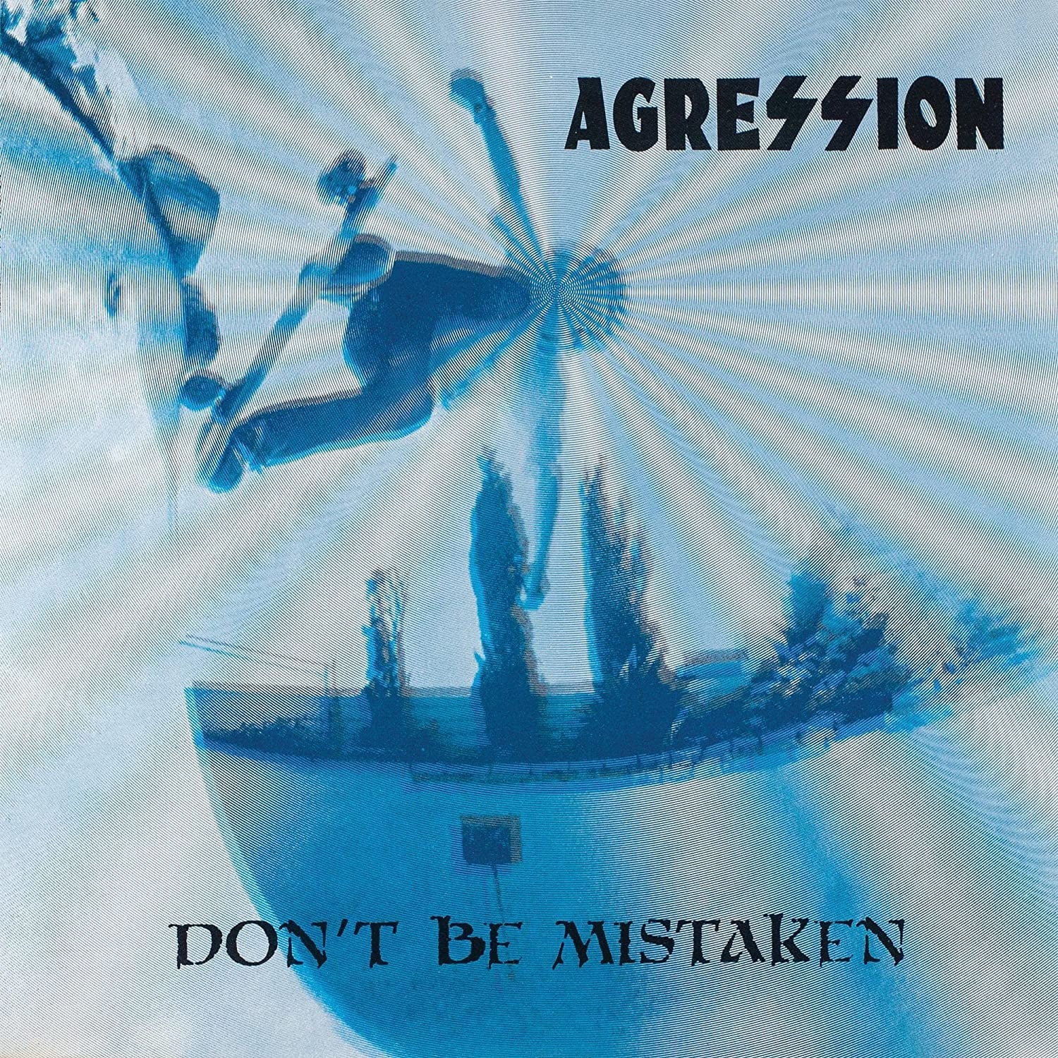 Agression - Don't Be Mistaken LP