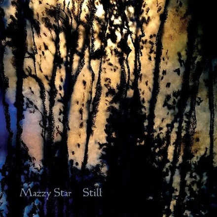 Mazzy Star - Still 12" EP (180g)