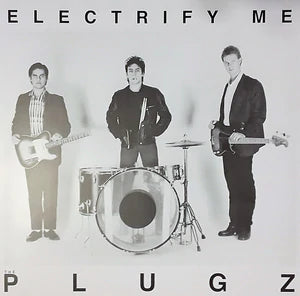 The Plugz - Electrify Me LP