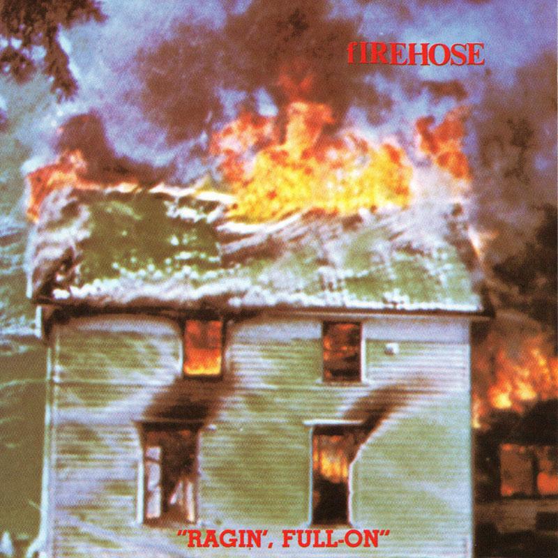 fIREHOSE - Ragin', Full-On LP