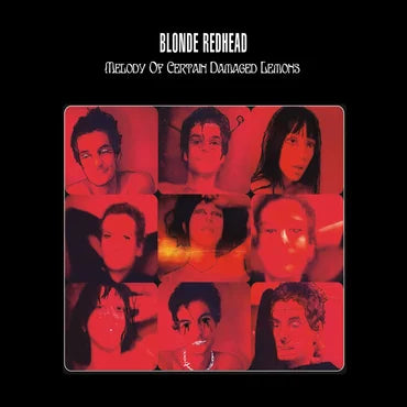 Blonde Redhead – Melody Of Certain Damaged Lemons LP