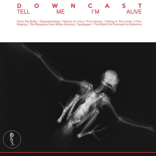 Downcast – Tell Me I'm Alive LP