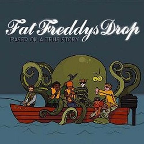 Fat Freddy's Drop - Based On A True Story LP