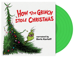 How The Grinch Stole Christmas - Soundtrack Album: Narrated by Boris Karloff LP (Green Vinyl)