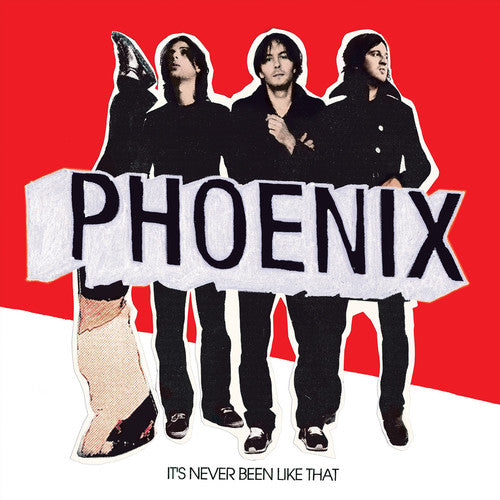 Phoenix – It's Never Been Like That LP